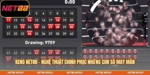 keno net88 - nghệ thuật chinh phục những con số may mắn