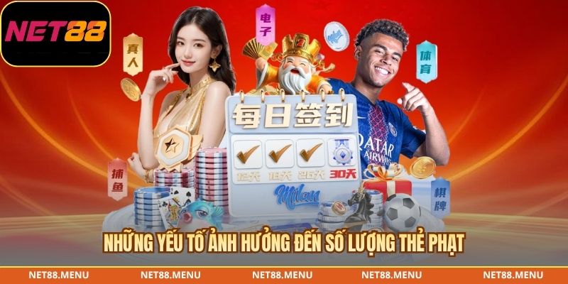 Quy tắc tính thẻ vàng và thẻ đỏ trong kèo thẻ phạt