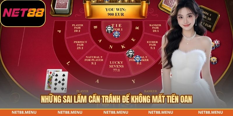 Mẹo Chơi Baccarat – Luật, Xác Suất Và Quản Lý Ngân Sách Sai lầm cần tránh khi áp dụng mẹo chơi baccarat