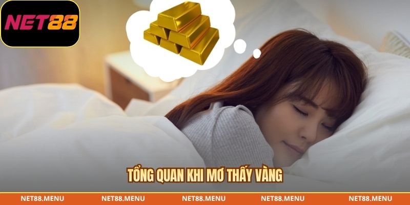 Mơ Thấy Vàng – Giải Thích Theo Tâm Lý Và Góc Nhìn Văn Hóa Cách hiểu mơ thấy vàng theo bối cảnh và cảm xúc cá nhân