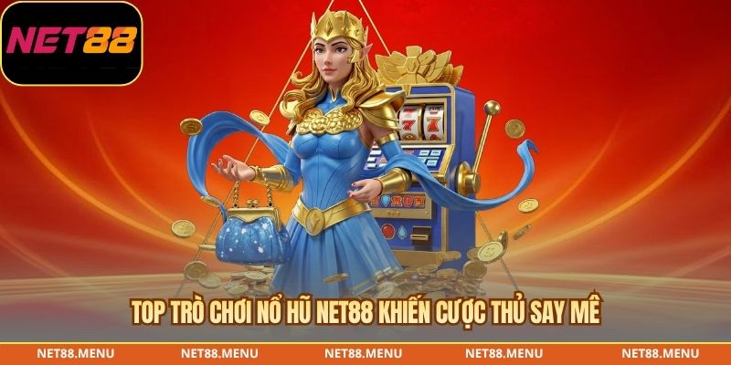 Thuật ngữ cần biết khi chơi Nổ hũ NET88